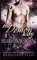 The Demon Way: (2 Blood Moon)