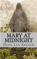 Mary at Midnight: A Play
