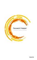 Password Keeper: Personal Password Journal - Orange Circle: (English)