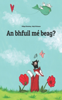Tá mé beag?