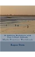 30 Addition Worksheets with Four 5-Digit Addends: Math Practice Workbook(15 30 Days Math Addition)