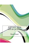 ASP.Net Web API in 30 Days