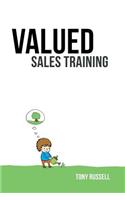 Valued Sales Training