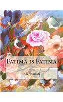 Fatima Is Fatima