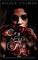Cry in the Fog