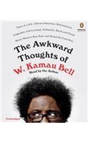 The Awkward Thoughts of W. Kamau Bell