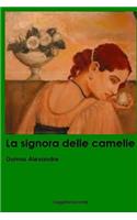 La signora delle camelie: (Italian)