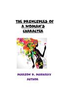 Principles of A Woman's Character