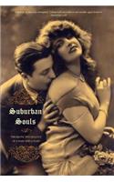 Suburban Souls (VOLUME I)