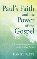 Paul's Faith and the Power of the Gospel