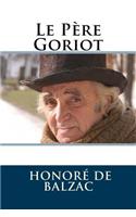 Le Pere Goriot: (French)