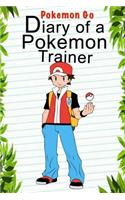 Pokemon Go: Diary of a Pokemon Trainer