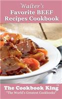 Walter's Favorite BEEF Recipes Cookbook