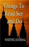 Things to Read See and Do