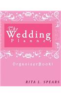 The wedding planner: The Portable guide Step-by-Step to organizing the wedding budget (Organizer Book1)