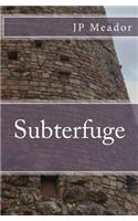 Subterfuge