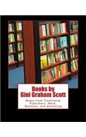 Books by Gini Graham Scott