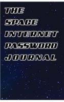 The Space Internet Password Journal: Internet Password Notebook: Galaxy Design (Vol 1)