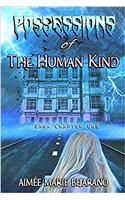 Possessions of the Human Kind