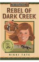 Rebel of Dark Creek