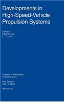 Developments in High-Speed Vehicle Propulsion Systems
