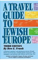 A Travel Guide to Jewish Europe: Third Edition