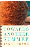 Towards Another Summer