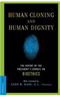 Human Cloning and Human Dignity