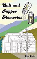 Salt and Pepper Memories