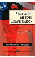 Evaluting Military Compensation