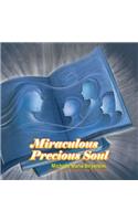 Miraculous Precious Soul