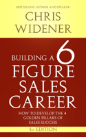 Building a 6 Figure Sales Career