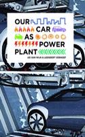 Our Car as Power Plant