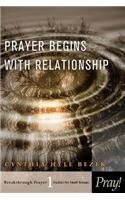 Prayer Begins with Relationship