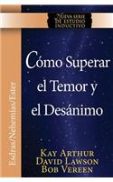 Como Superar El Temor y El Desanimo / Overcoming Fear and Discouragement (Niss Series)