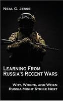 Learning From Russia's Recent Wars