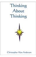 Thinking About Thinking