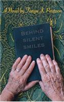 Behind Silent Smiles