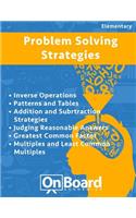 Problem Solving Strategies: Inverse Operations, Patterns and Tables, Addition and Subtraction Strategies, Judging Reasonable Answers, Greatest Common Factor, Multiples and LCM