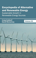 Encyclopedia of Alternative and Renewable Energy: Volume 02 (Sustainable Growth in Renewable Energy Sources)