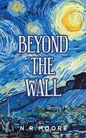 Beyond the Wall