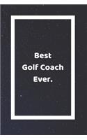 Best Golf Coach Ever: Funny White Elephant Gag Gifts For Coworkers Going Away, Birthday, Retirees, Friends & Family Secret Santa Gift Ideas For Coworkers Really Funny Jok