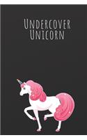 Undercover Unicorn: Notebook for Kids, Funny Kids Gift, Lined Notebook for Kids, Large 6"x9" 100 pages (Blank Lined NoteBook)