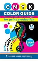 CMYK Color Guide for Print Production. Recommended for AMAZON Kindle Direct Publishing (KDP)