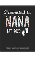 Promoted To Nana 2020 Weekly And Monthly Planner
