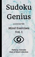 Sudoku Genius Mind Exercises Volume 1: Nathrop, Colorado State of Mind Collection