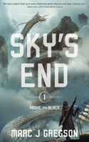 Sky's End: (1 Above the Black)
