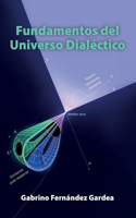 Fundamentos del Universo Dialéctico