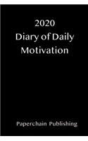 2020 Diary of Daily Motivation