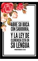 Abre Su Boca Con Sabiduria y La Ley de Clemencia Esta en Su Lengua Proverbios 31